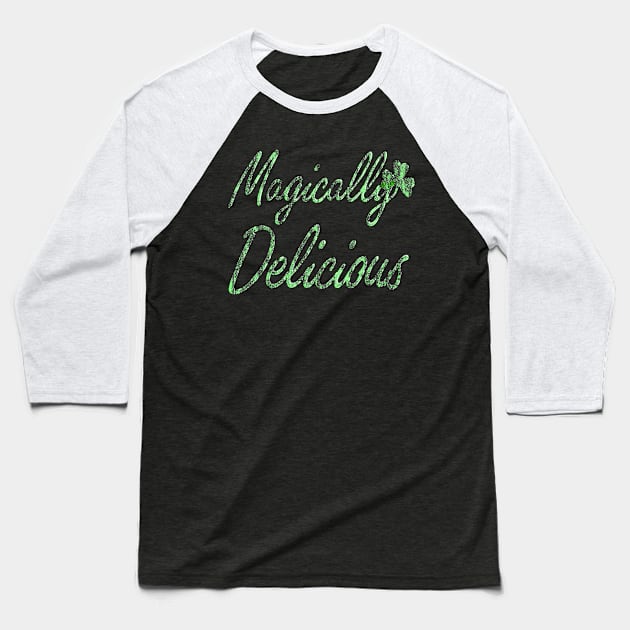 Vintage Magically Delicious Baseball T-Shirt by Eric03091978